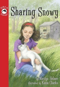 Enlarge image Cover: Sharing Snowy - Orca Book Publishers,Canada