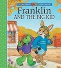 Cover: Franklin and the Big Kid - Kids Can Press
