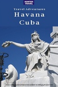 Cover: Havana Cuba Travel Adventure - Hunter Publishing, Inc.