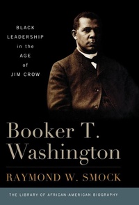 Enlarge image Cover: Booker T. Washington - Ivan R Dee, Inc