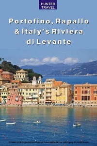 Abbildung von: Portofino, Rapallo & Italy's Riviera di Levante - Hunter Publishing, Inc.