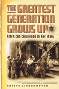 Cover: The Greatest Generation Grows Up - Ivan R Dee, Inc
