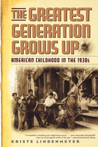 Enlarge image Cover: The Greatest Generation Grows Up - Ivan R Dee, Inc