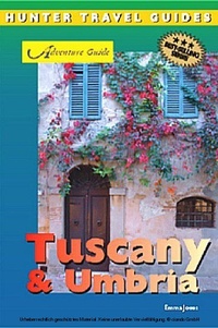 Abbildung von: Tuscany & Umbria Adventure Guide - Hunter Publishing