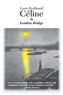 Cover: London Bridge - Dalkey Archive Press
