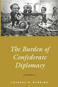 Cover: Burden of Confederate Diplomacy - University of Tennessee Press