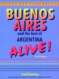 Cover: Buenos Aires & the Best of Argentina Alive - Hunter Publishing (NJ)