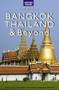 Abbildung von: Bangkok, Thailand & Beyond - Hunter Publishing