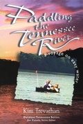 Cover: Paddling the Tennessee River - University of Tennessee Press