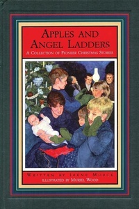 Enlarge image Cover: Apples and Angel Ladders - Fitzhenry & Whiteside
