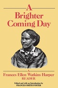 Cover: A Brighter Coming Day - Feminist Press at The City University of New York