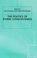 Cover: The Politics of Ethnic Consciousness - Palgrave Macmillan