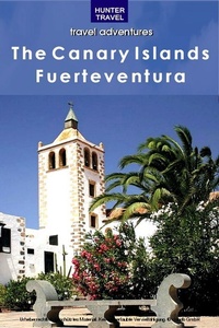 Abbildung von: The Canary Islands: Fuerteventura - Hunter Publishing, Inc.