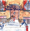 Cover: Two Shoes, Blue Shoes, New Shoes - Fitzhenry & Whiteside