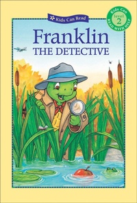 Enlarge image Cover: Franklin the Detective - Kids Can Press