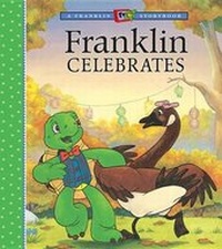 Enlarge image Cover: Franklin Celebrates - Kids Can Press