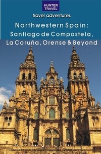 Abbildung von: Northwestern Spain: Santiago de Compostela, La Coruña & Orense - Hunter Publishing, Inc.