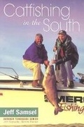 Cover: Catfishing in the South - University of Tennessee Press