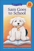 Cover: Sam Goes to School - Kids Can Press