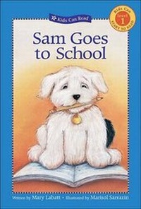 Enlarge image Cover: Sam Goes to School - Kids Can Press
