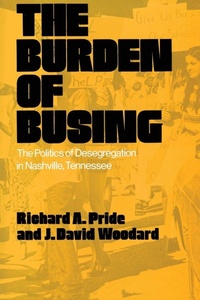 Enlarge image Cover: Burden of Busing - University of Tennessee Press