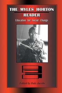 Enlarge image Cover: The Myles Horton Reader - University of Tennessee Press