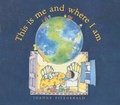 Cover: This Is Me and Where I Am - Fitzhenry & Whiteside