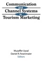 Cover: Communication and Channel Systems in Tourism Marketing - Routledge
