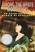 Cover: Among The White Moon Faces - Feminist Press at The City University of New York
