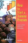 Cover: How to Start a Training Program - ASTD Press