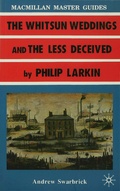 Cover: Larkin: The Whitsun Weddings and The Less Deceived - Red Globe Press