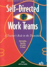 Enlarge image Cover: Self Directed Work Teams - ASTD Press