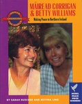 Cover: Mairead Corrigan And Betty Williams - Feminist Press at The City University of New York