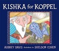 Cover: Kishka for Koppel - Orca Book Publishers