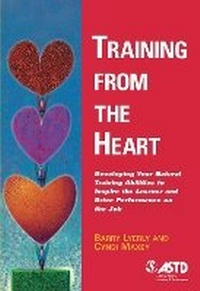 Enlarge image Cover: Training from the Heart - ASTD Press