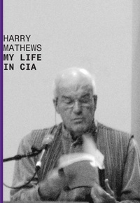 Enlarge image Cover: My Life in CIA - Dalkey Archive Press