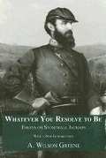 Cover: Whatever You Resolve to Be - University of Tennessee Press