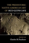 Cover: The Prehistoric Native American Art of Mud Glyph Cave - University of Tennessee Press
