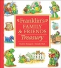 Cover: Franklin's Family and Friends Treasury - Kids Can Press