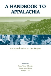 Enlarge image Cover: A Handbook to Appalachia - University of Tennessee Press