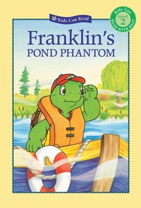 Enlarge image Cover: Franklin's Pond Phantom - Kids Can Press
