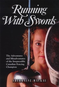 Abbildung von: Running with Swords - Fitzhenry & Whiteside