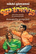 Cover: Ego-Tripping and Other Poems for Young People - Chicago Review Press