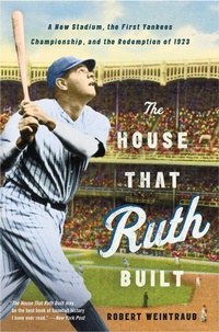 Abbildung von: The House That Ruth Built - Back Bay Books