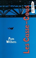 Cover: Les Casse-Cous - Les Editions Orca