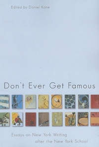 Enlarge image Cover: Don't Ever Get Famous - Dalkey Archive Press