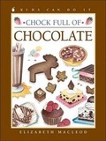 Cover: Chock Full of Chocolate - Kids Can Press