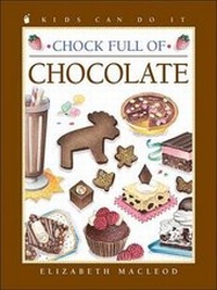 Enlarge image Cover: Chock Full of Chocolate - Kids Can Press