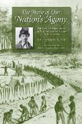 Cover: The Hour of Our Nation's Agony - University of Tennessee Press