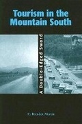 Cover: Tourism Tourism in the Mountain South - University of Tennessee Press